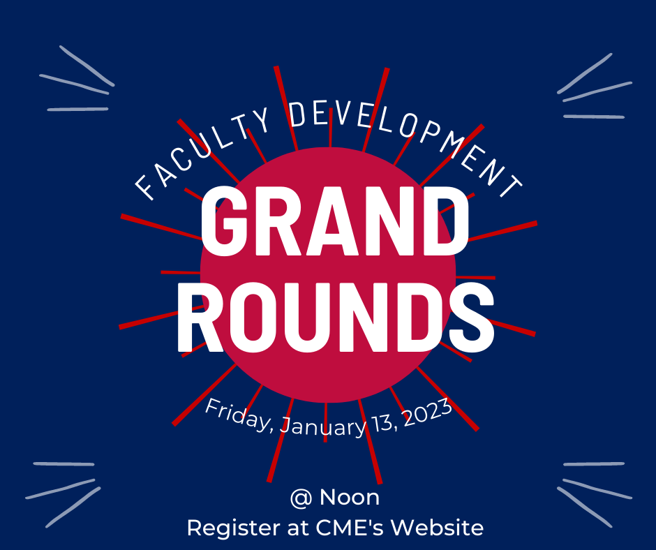 Faculty Development Grand Rounds