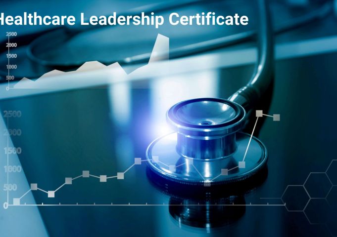 Register now: Healthcare Leadership Certificate